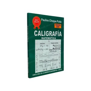 Cuaderno / Libro de Caligrafía Matemática 1 - Autor: Paulino Choque Puña